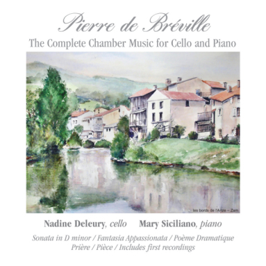 Album cover for The Complete Chamber Music for Cello and Piano by Pierre de Bréville