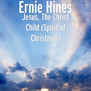 Album cover for Jesus, The Christ Child (Spirit of Christmas)