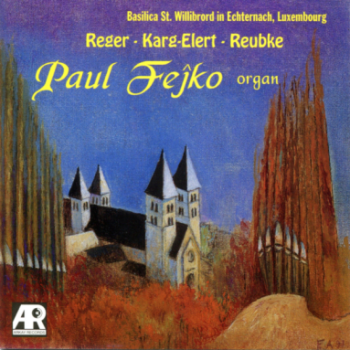 Album cover for Reger, Karg-Elert, Reubke